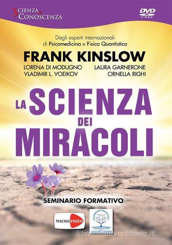 La scienza dei miracoli. DVD di Frank Kinslow edito da Macrovideo