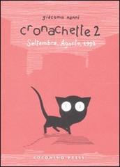 Cronachette vol.2 di Giacomo Nanni edito da Coconino Press