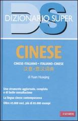 Dizionario cinese. Italiano-cinese. Cinese-italiano di Huaqing Yuan edito da Vallardi A.