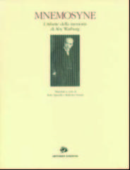 Mnemosyne. L'atlante della memoria di Aby Warburg. Catalogo della mostra (Firenze-Roma, 1998) edito da Artemide