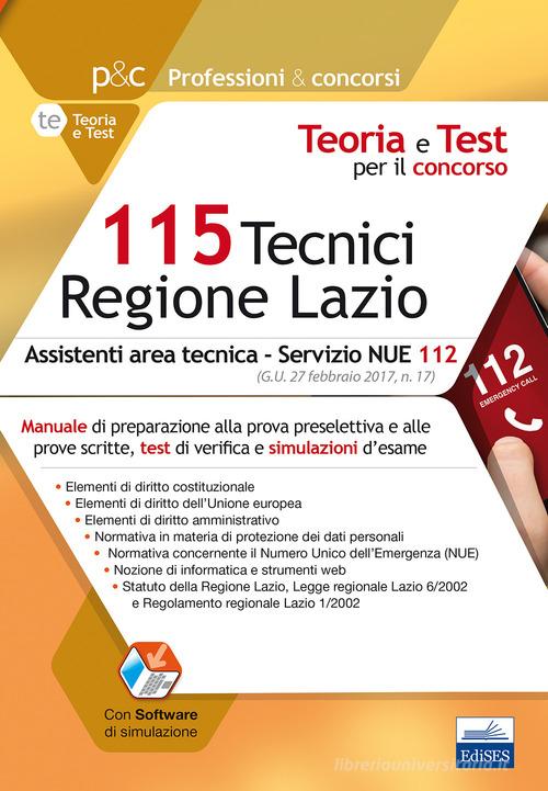 115 Tecnici Regione Lazio. Assistenti area tecnica per il Servizio NUE 112. Con Contenuto digitale per download e accesso on line edito da Editest