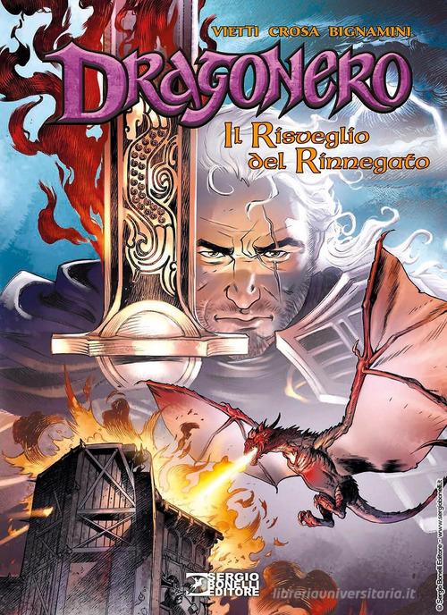 Il risveglio del rinnegato. Dragonero di Stefano Vietti edito da Sergio Bonelli Editore