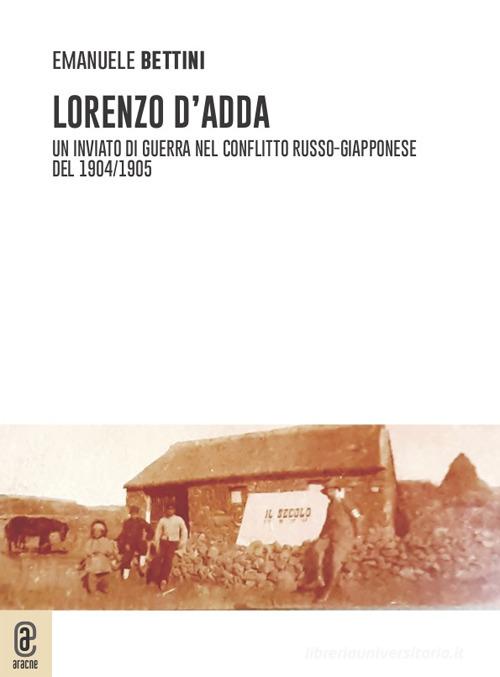 Lorenzo D'Adda. Un inviato di guerra nel conflitto russo