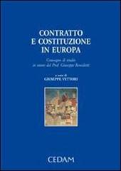 Contratto e costituzione in Europa. Convegno di studio edito da CEDAM