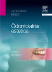 Odontoiatria estetica di Josef Schmidseder edito da Elsevier