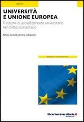 Università e Unione Europea di Alfonso Contaldo, Dimitris Liakopoulos edito da libreriauniversitaria.it