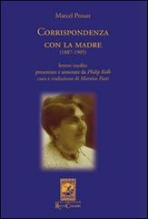 Corrispondenza con la madre (1887-1905) di Marcel Proust edito da Carabba