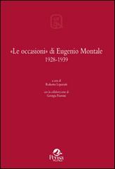 «Le occasioni» di Eugenio Montale 1928-1939 edito da Pensa Multimedia