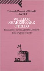Otello. Testo inglese a fronte di William Shakespeare edito da Feltrinelli