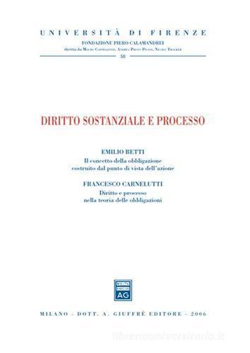 Diritto sostanziale e processo edito da Giuffrè