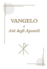 Vangelo e Atti degli Apostoli edito da San Paolo Edizioni