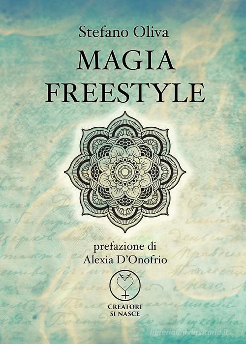 Magia freestyle di Stefano Oliva edito da Youcanprint