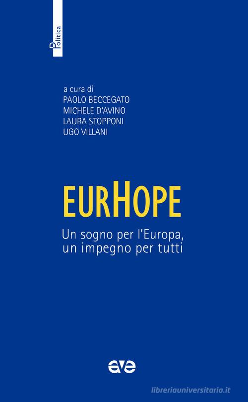 EurHope. Un sogno per l'Europa, un impegno per tutti edito da AVE