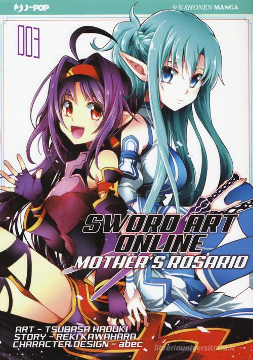 Sword art online. Mother's Rosario vol.3 di Reki Kawahara edito da Edizioni BD