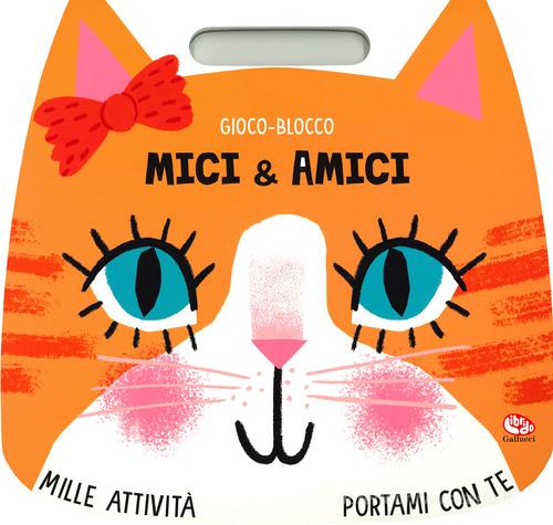 Mici & amici. Gioco-blocco di Elizabeth Golding, Sophie Beer edito da Librido Gallucci