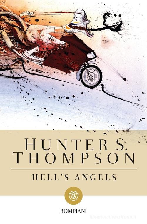 Hell's Angel di Hunter S. Thompson edito da Bompiani