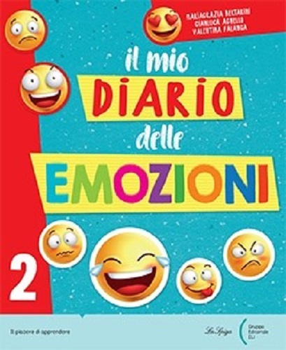Il mio diario delle emozioni. Per la Scuola elementare vol. 2 di Mariagrazia Bertarini, Gianluca Agnello, Valentina Falanga edito da La Spiga Edizioni