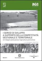 I servizi di sviluppo della competitività di Anna Vigozzi, Stefano Trione edito da Edizioni Scientifiche Italiane