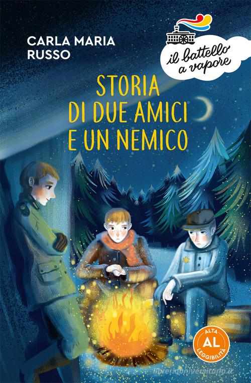 Storia di due amici e un nemico. Ediz. ad alta leggibilità di Carla Maria Russo edito da Piemme