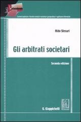 Gli arbitrati societari di Aldo Stesuri edito da Giappichelli