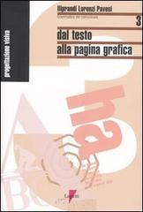 Dal testo alla pagina grafica di Giancarlo Iliprandi, Giorgio Lorenzi, Jacopo Pavesi edito da Lupetti