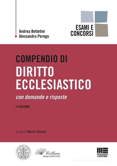 Compendio di diritto ecclesiastico di Andrea Bettetini, Alessandro Perego edito da Maggioli Editore