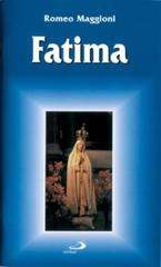 Fatima. Guida del pellegrino di Romeo Maggioni edito da San Paolo Edizioni