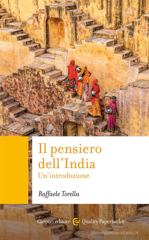 Il pensiero dell'India. Un'introduzione di Raffaele Torella edito da Carocci