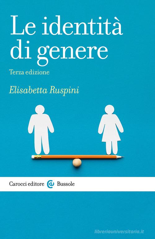 Le identità di genere di Elisabetta Ruspini edito da Carocci