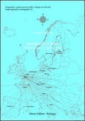 Geografie di rete. Infrastrutture, regioni, città di G. Borruso edito da Pàtron