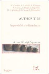 Authorities. Imparzialità e indipendenza edito da Donzelli