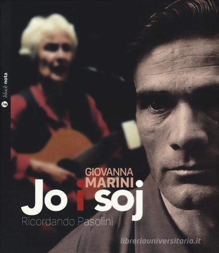Jo i soj (ricordando Pasolini). Con CD-Audio di Giovanna Marini edito da Nota