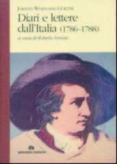 Diari e lettere dall'Italia (1786-1788) di J. Wolfgang Goethe edito da Artemide
