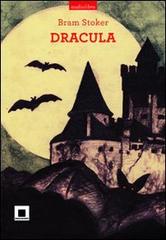 Dracula. Con Audiolibro di Bram Stoker edito da Biancoenero