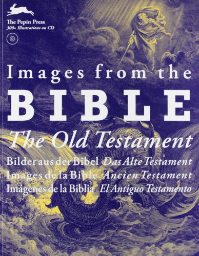 Images from the Bible. The Old Testament. Con CD-ROM edito da The Pepin Press