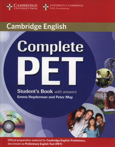 Complete Pet. Student's book. With answers. Per le Scuole superiori. Con CD-ROM di Peter May, Emma Heyderman edito da Cambridge University Press