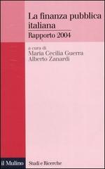 La finanza pubblica italiana. Rapporto 2004 edito da Il Mulino