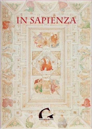 In Sapienza. Ediz. illustrata edito da Pisa University Press