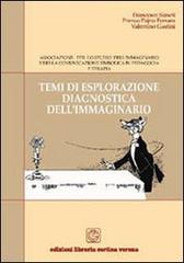 Temi di esplorazione diagnostica dell'immaginario di Francesco Simeti, Franco Pajno Ferrara, Valentino Gastini edito da Cortina (Verona)