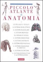 Il piccolo atlante di anatomia edito da Vallardi A.