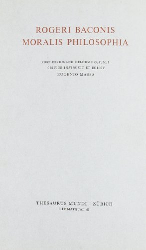 Moralis philosophia di Ruggero Bacone edito da Antenore