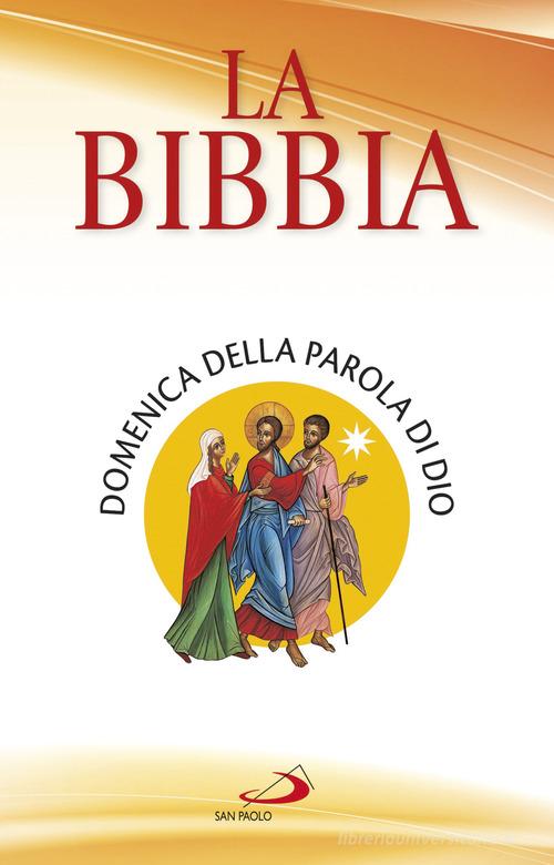 La Bibbia. Domenica della Parola edito da San Paolo Edizioni