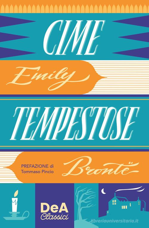 Cime tempestose. Nuova ediz. di Emily Brontë edito da De Agostini