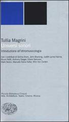 Universi sonori. Introduzione all'etnomusicologia di Tullia Magrini edito da Einaudi