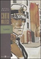 Corto Maltese. Tango di Hugo Pratt edito da Rizzoli Lizard