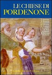 Le chiese di Pordenone edito da Libreria Editrice Vaticana
