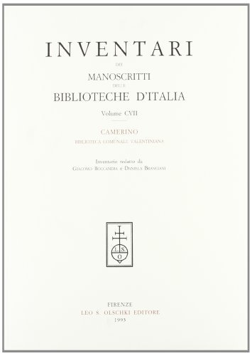 Inventari dei manoscritti delle biblioteche d'Italia vol.107 edito da Olschki