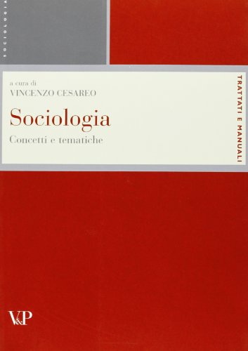Sociologia. Concetti e tematiche edito da Vita e Pensiero