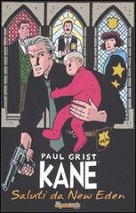 Kane vol.1 di Paul Grist edito da Edizioni BD