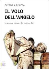 Il volo dell'angelo. Ediz. a caratteri grandi di Iliria Cuttini, Graziella De Rosa edito da Edizioni Angolo Manzoni